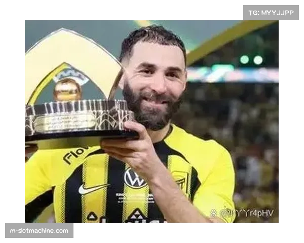 本泽马伤愈归来 吉达联合前场攻击线重现威力